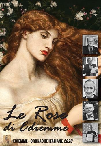 Le rose di Ediemme. Ediz. critica. Vol. 4  - Libro A.C. Ediemme - Edizioni Italiane Daniela Marra 2023 | Libraccio.it