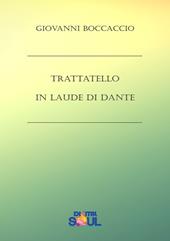 Trattatello in laude di Dante