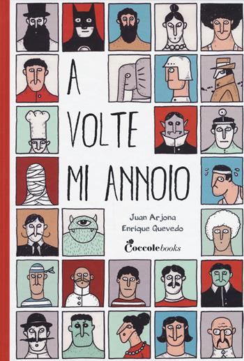 A volte mi annoio. Ediz. a colori - Juan Arjona - Libro Coccole Books 2018 | Libraccio.it