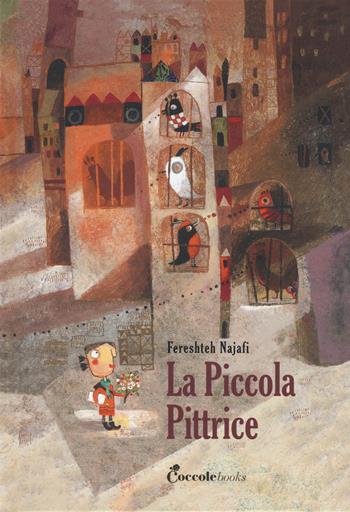 La piccola pittrice. Ediz. a colori - Fereshteh Najafi - Libro Coccole Books 2019 | Libraccio.it