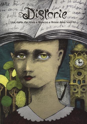Distorie. Una storia che inizia a Rosarno e finisce dove vuoi tu!  - Libro Coccole Books 2020 | Libraccio.it