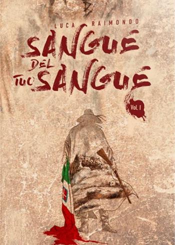 Sangue del tuo sangue - Luca Raimondo - Libro Green Moon Comics 2022 | Libraccio.it