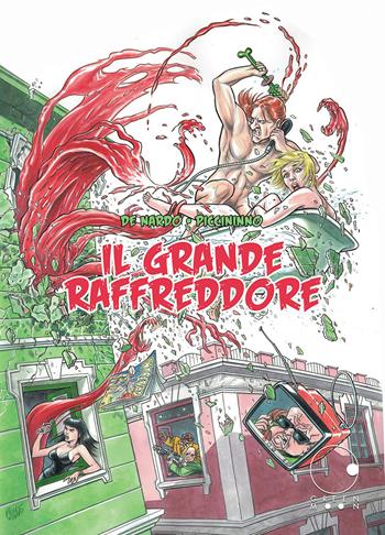 Il grande raffreddore - Giuseppe De Nardo, Giuliano Piccininno - Libro Green Moon Comics 2023 | Libraccio.it