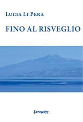Fino al risveglio