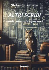Altri scribi. Moderni/contemporanei