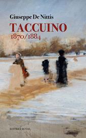 Taccuino 1870-1884 (rist. anast. 1964)
