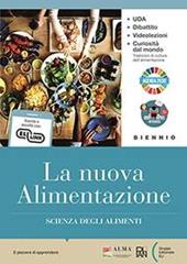 La nuova alimentazione. e professionali. Con e-book. Con espansione online