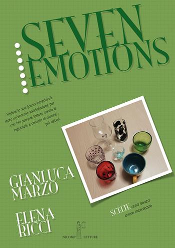 Seven emotions - Elena Ricci, Gianluca Marzo - Libro Nicomp Laboratorio Editoriale 2020, Letture | Libraccio.it