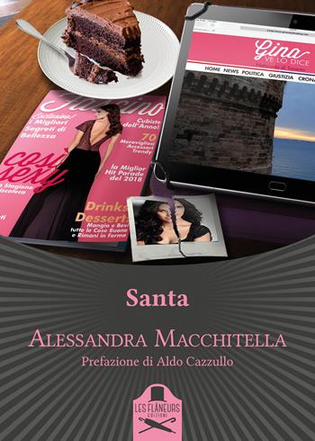 Santa - Alessandra Macchitella - Libro Les Flâneurs Edizioni 2018, Bohemien | Libraccio.it