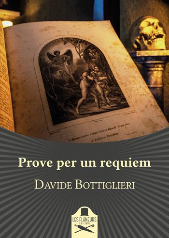 Prove per un requiem - Davide Bottiglieri - Libro Les Flâneurs Edizioni 2018, Maigret | Libraccio.it