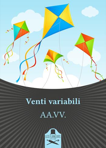 Venti variabili  - Libro Les Flâneurs Edizioni 2019, Bohemien | Libraccio.it