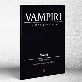 Vampiri - La Masquerade - Mostri. GDR - ITA. Gioco da tavolo  Need Games 2023 | Libraccio.it