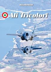 Ali tricolori. Ediz. italiana e inglese