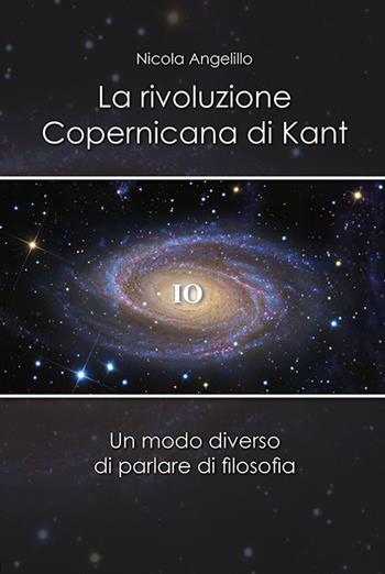 La rivoluzione copernicana di Kant - Nicola Angelillo - Libro B&B 2021, I manuali dell'ape | Libraccio.it