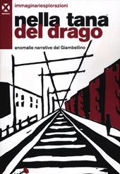 Nella tana del drago. Anomalie narrative del Giambellino