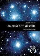 Un cielo fitto di stelle. Scintille di pensieri