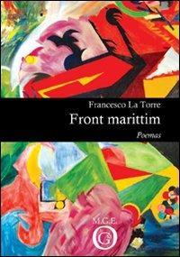 Front marittim. Poemas - Francesco La Torre - Libro Meligrana Giuseppe Editore 2010, Pi greco | Libraccio.it