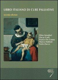 Libro italiano di cure palliative  - Libro Poletto Editore 2007 | Libraccio.it