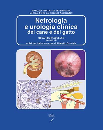 Nefrologia e urologia clinica del cane e del gatto  - Libro Poletto Editore 2011, Manuali pratici di veterinaria | Libraccio.it