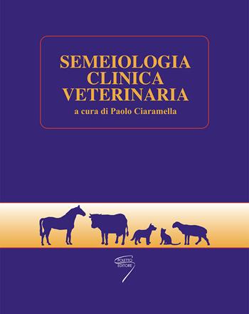 Semeiologia clinica veterinaria. Con Contenuto digitale per download e accesso on line  - Libro Poletto Editore 2013 | Libraccio.it