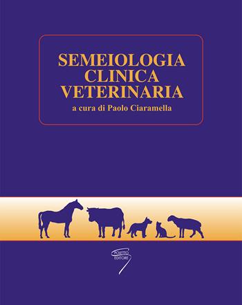 Semeiologia clinica veterinaria. per download e accesso online  - Libro Poletto Editore 2013 | Libraccio.it