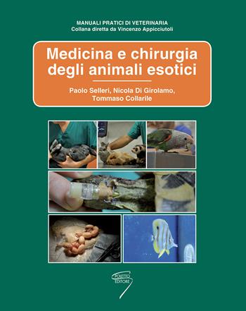 Medicina e chirurgia degli animali esotici  - Libro Poletto Editore 2017, Manuali pratici di veterinaria | Libraccio.it
