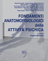Fondamenti anatomofisiologici dell'attività psichica. Con Contenuto digitale per download e accesso online