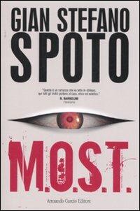 M.O.S.T. - Gian Stefano Spoto - Libro Curcio 2007, Electi | Libraccio.it