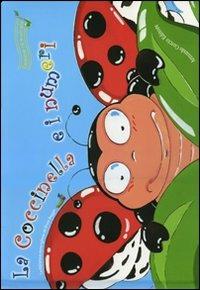 La coccinella e i numeri. Con CD Audio - Francesca J. Mapelli, Valeria Ferretti - Libro Curcio 2007, Gli amici del bruco | Libraccio.it