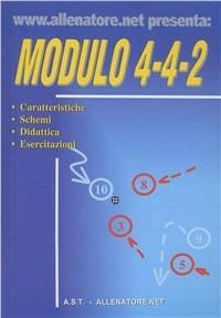 Modulo 4-4-2  - Libro WWW.Allenatore.Net 2002 | Libraccio.it