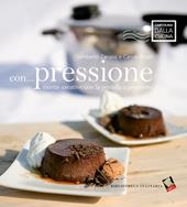 Con... pressione. Ediz. a colori