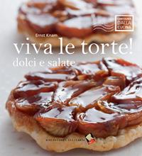 Viva le torte! Dolci e salate. Ediz. a colori - Ernst Knam - Libro Bibliotheca Culinaria 2009, Cartolina dalla cucina | Libraccio.it