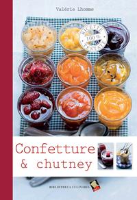 Confetture e chutney - Valérie Lhomme - Libro Bibliotheca Culinaria 2014, 100% ricette testate | Libraccio.it