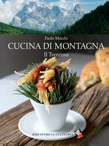 Image of Cucina di montagna. Il trentino