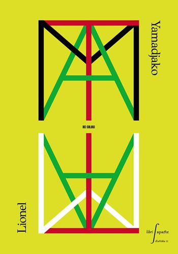 Tam tam dei colori. Ediz. illustrata - Lionel Yamadjako - Libro Libri Aparte 2019, Libri Aparte d'artista | Libraccio.it