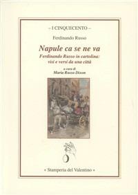Napule ca se ne va - Ferdinando Russo - Libro Stamperia del Valentino 2009, I cinquecento | Libraccio.it