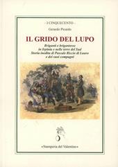 Il grido del lupo. Briganti e brigantesse in Irpinia e nelle terre del sud