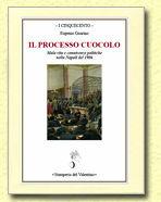 Il processo Cuocolo. Mala vita e connivenze politiche nella Napoli del 1906 - Eugenio Guarino - Libro Stamperia del Valentino 2013, I cinquecento | Libraccio.it