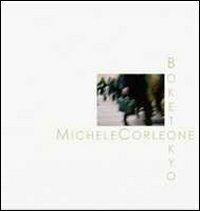 BokeTokyo - Michele Corleone - Libro Ginevra Bentivoglio EditoriA 2011, Allegorica | Libraccio.it