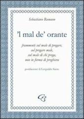 Mal de' orante ('L)