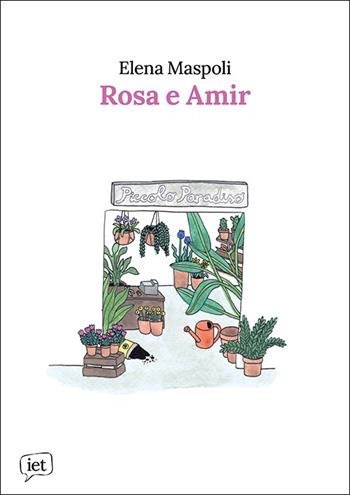 Rosa e Amir - Elena Maspoli - Libro IET Ist. Editoriale Ticinese 2025, Storie di qui | Libraccio.it