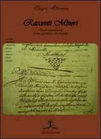 Racconti minori. Storie settecentesche di vita quotidiana nel cosentino - Cinzia Altomare - Libro Erranti 2009 | Libraccio.it