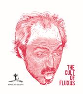 The cult of fluxus