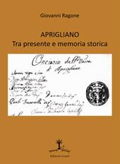 Aprigliano tra presente e memoria storica