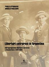 Libertari cetraresi in Argentina. Dall'Aggruppazione libertaria cetrarese a Umanità Nova (1923-1932)