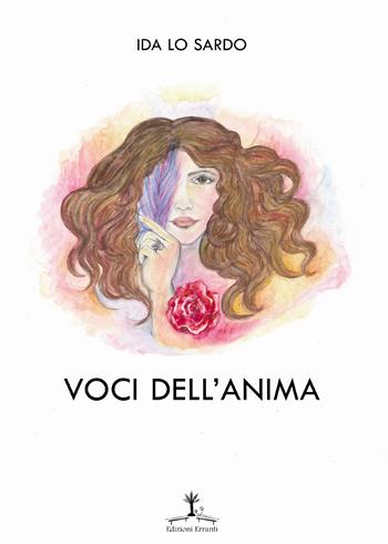Voci dell'anima - Ida Lo Sardo - Libro Erranti 2019 | Libraccio.it