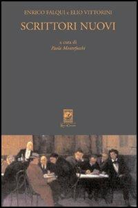 Scrittori nuovi - Enrico Falqui, Elio Vittorini - Libro Carabba 2006, I classici Carabba | Libraccio.it