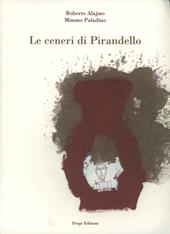 Le ceneri di Pirandello