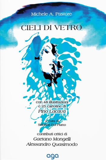 Cieli di vetro - Michele Antonio Pastore - Libro AGA Editrice 2015 | Libraccio.it