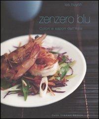 Zenzero blu - Les Huynh - Libro Guido Tommasi Editore-Datanova 2007, Gli illustrati | Libraccio.it